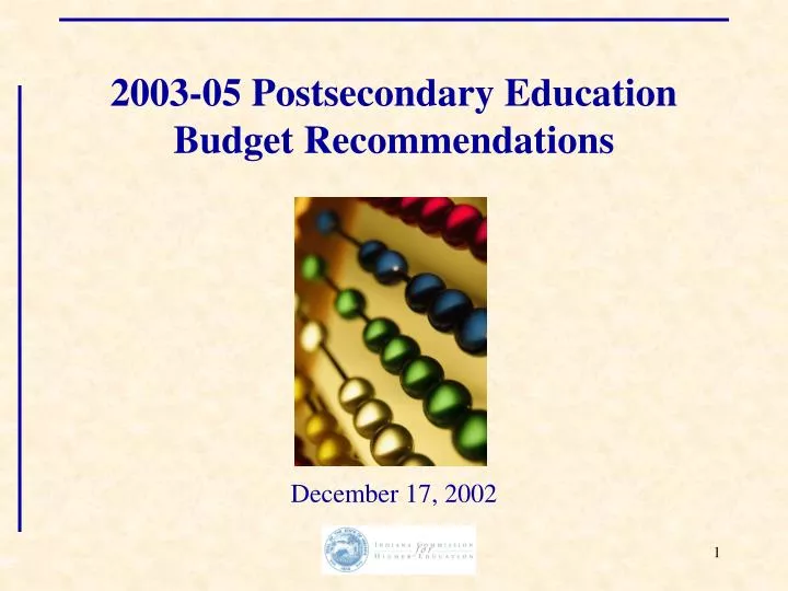 2003 05 postsecondary education budget recommendations
