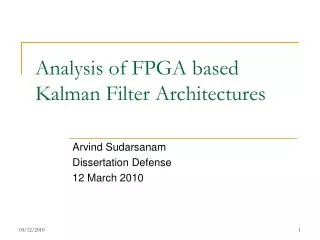 Analysis of FPGA based Kalman Filter Architectures