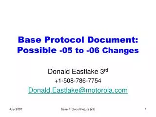 Base Protocol Document: Possible -05 to -06 Changes