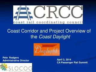 April 3, 2014 CA Passenger Rail Summit