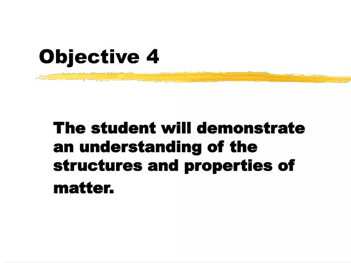 objective 4