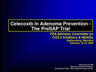 Celecoxib in Adenoma Prevention - The PreSAP Trial