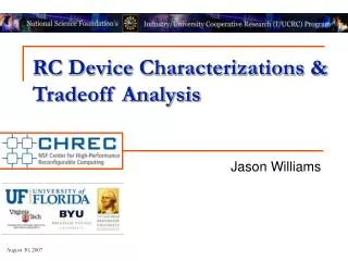 RC Device Characterizations &amp; Tradeoff Analysis