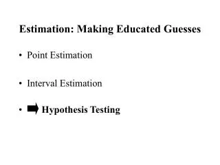 Estimation: Making Educated Guesses