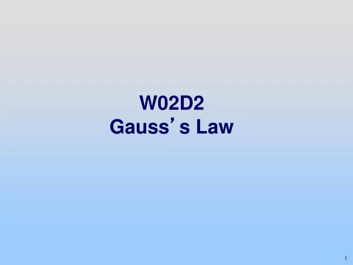w02d2 gauss s law