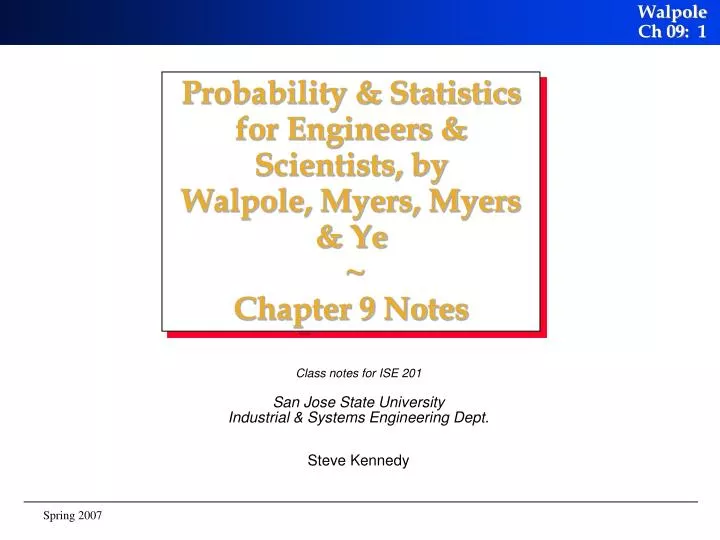 probability statistics for engineers scientists by walpole myers myers ye chapter 9 notes