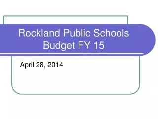 Rockland Public Schools Budget FY 15