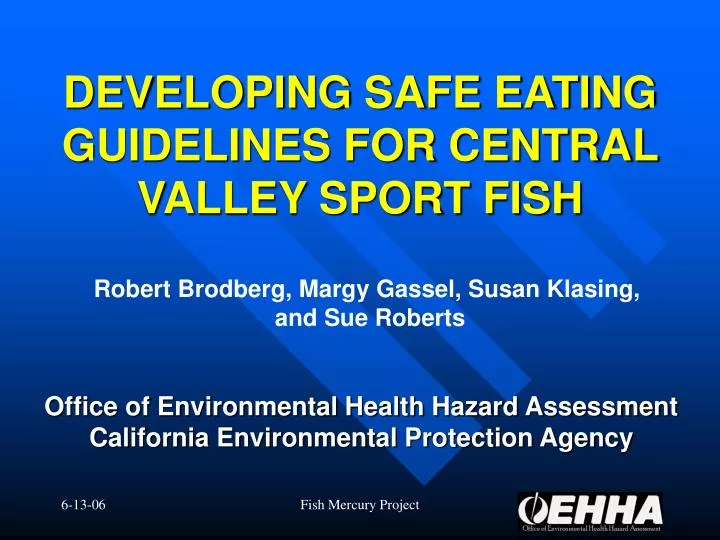 developing safe eating guidelines for central valley sport fish
