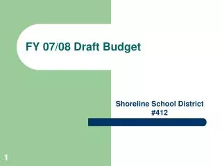 FY 07/08 Draft Budget