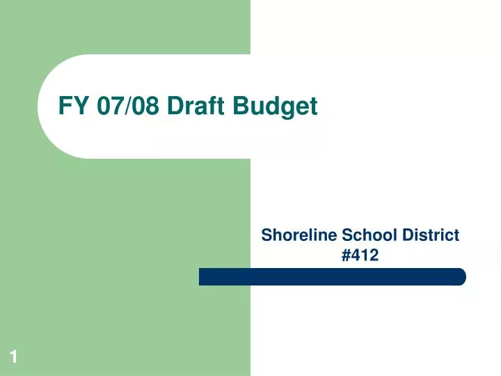 fy 07 08 draft budget
