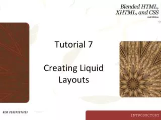 Tutorial 7 Creating Liquid Layouts