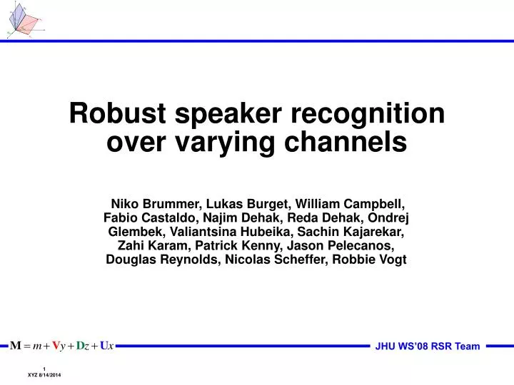 robust speaker recognition over varying channels