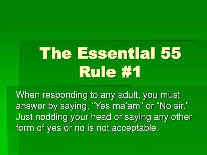the essential 55 rule 1