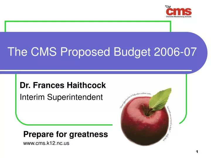 the cms proposed budget 2006 07