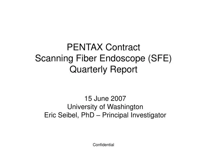 pentax contract scanning fiber endoscope sfe quarterly report