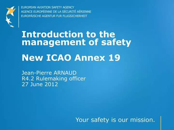 introduction to the management of safety new icao annex 19