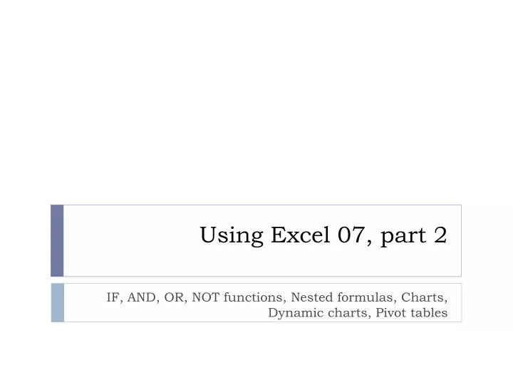 using excel 07 part 2