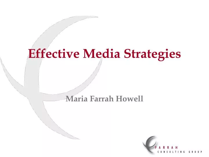 effective media strategies maria farrah howell