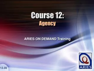 Course 12: Agency