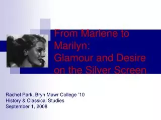 From Marlene to Marilyn: Glamour and Desire on the Silver Screen