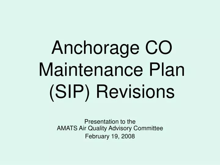 anchorage co maintenance plan sip revisions