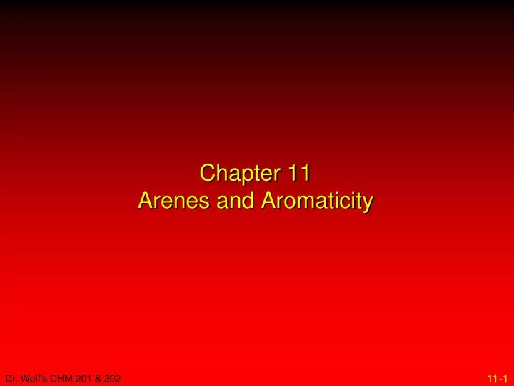 chapter 11 arenes and aromaticity