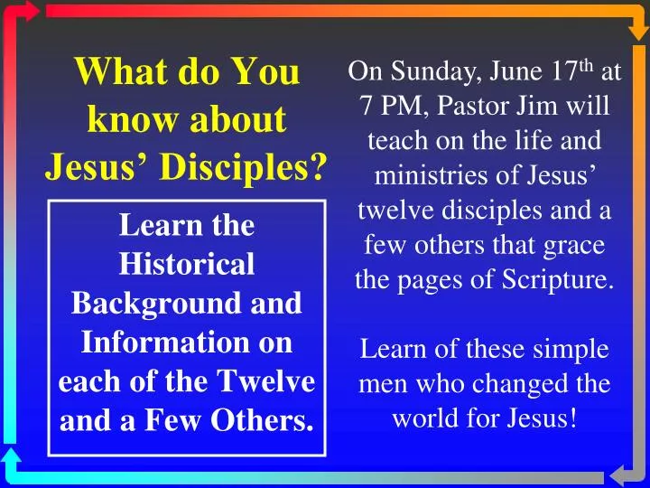 what do you know about jesus disciples