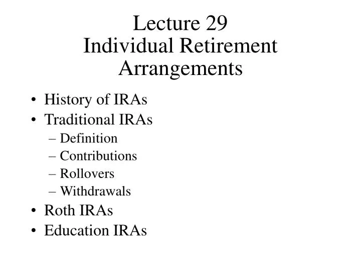 lecture 29 individual retirement arrangements