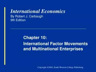 International Economics By Robert J. Carbaugh 9th Edition