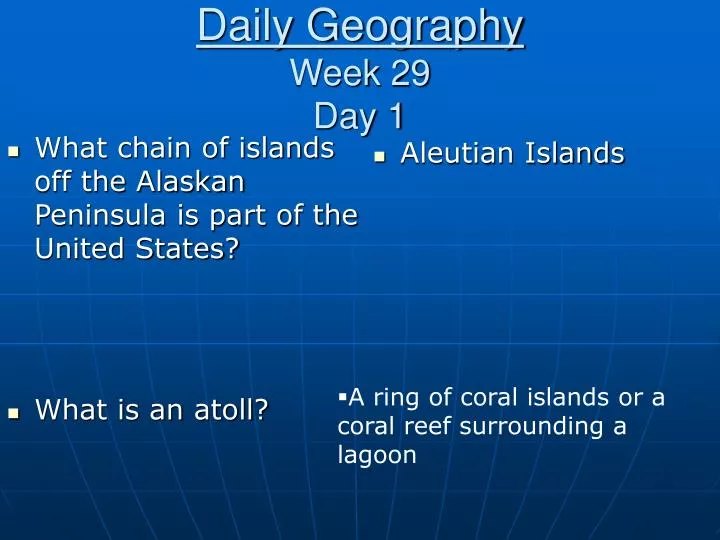 daily geography week 29 day 1