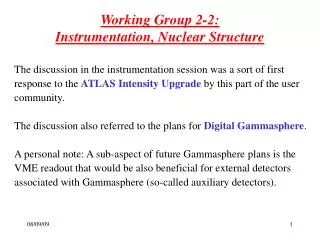 Working Group 2-2: Instrumentation, Nuclear Structure