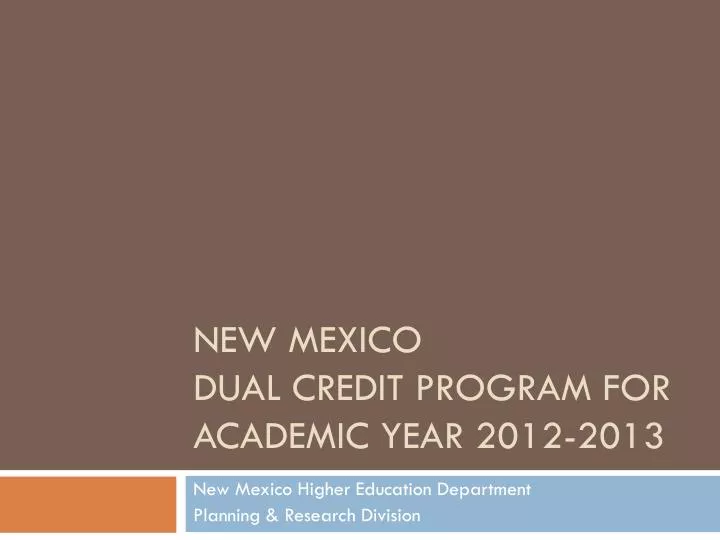 new mexico dual credit program for academic year 2012 2013