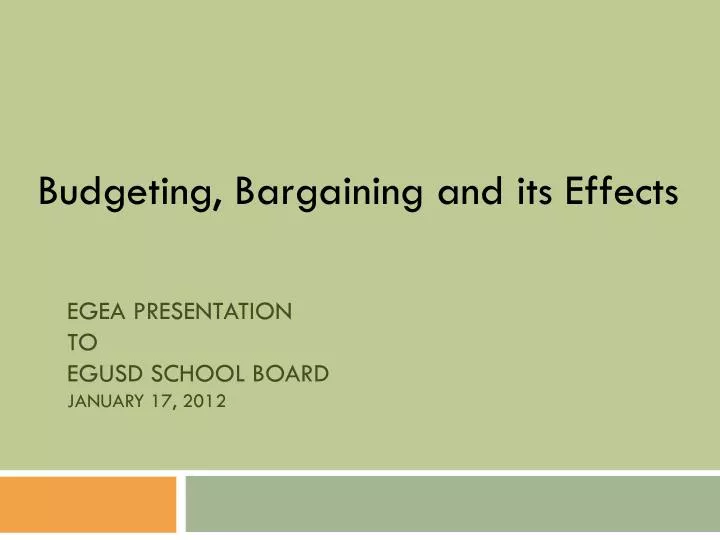egea presentation to egusd school board january 17 2012