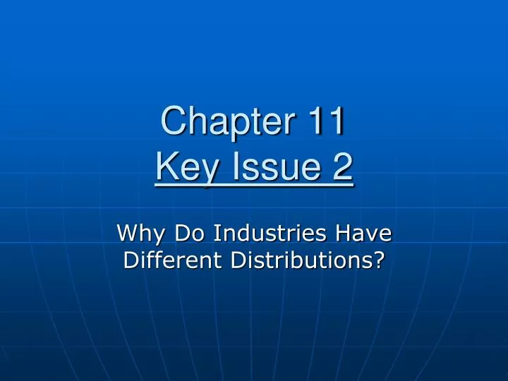 chapter 11 key issue 2