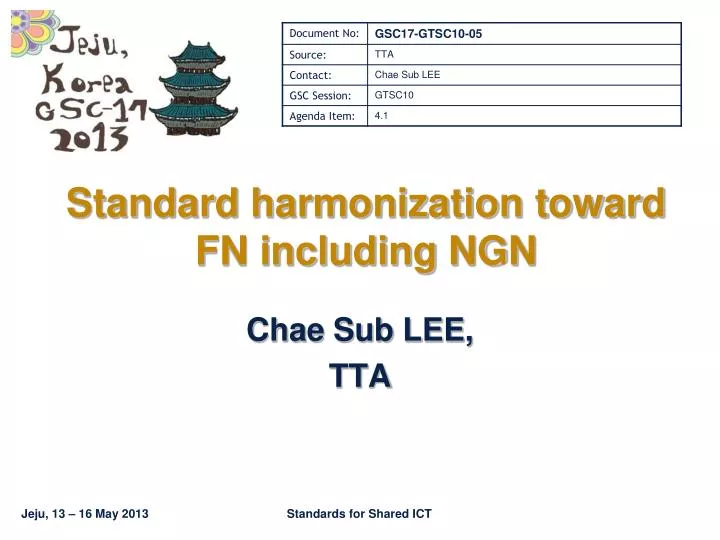 standard harmonization toward fn including ngn