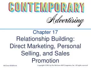 Chapter 17 Relationship Building: Direct Marketing, Personal Selling, and Sales Promotion