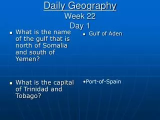 Daily Geography Week 22 Day 1