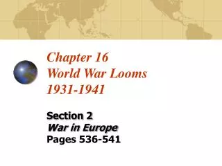 Chapter 16 World War Looms 1931-1941