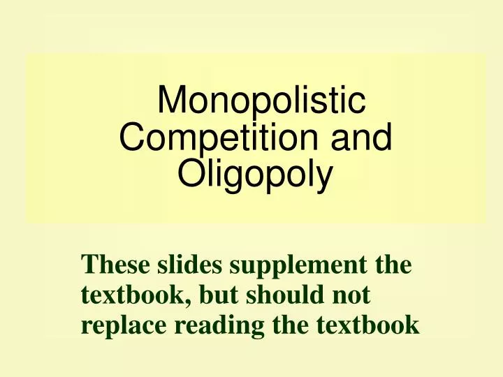 monopolistic competition and oligopoly