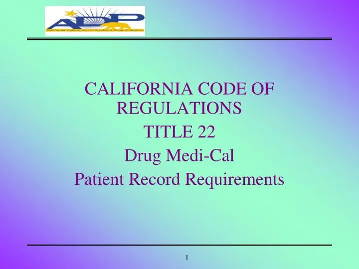 california code of regulations title 22 drug medi cal patient record requirements