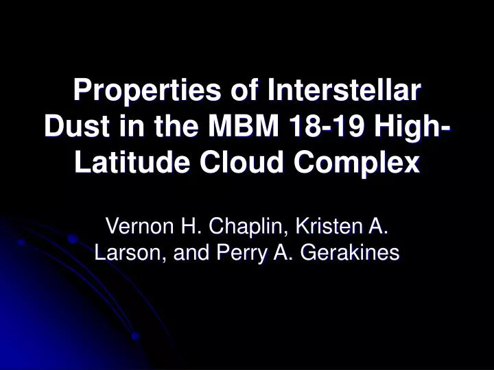 properties of interstellar dust in the mbm 18 19 high latitude cloud complex