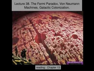lecture 38 the fermi paradox von neumann machines galactic colonization