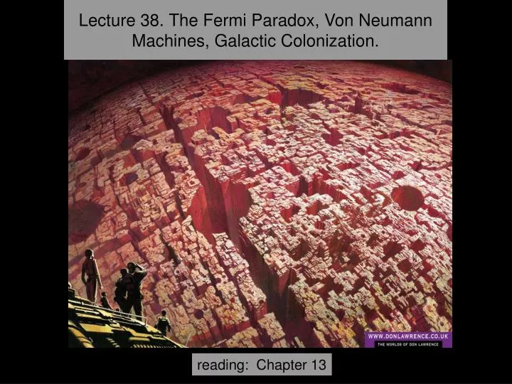 lecture 38 the fermi paradox von neumann machines galactic colonization