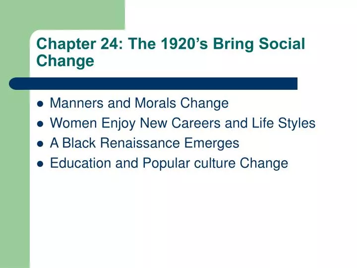 chapter 24 the 1920 s bring social change
