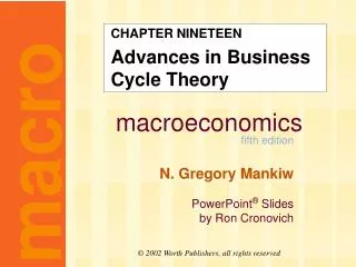 CHAPTER NINETEEN Advances in Business Cycle Theory