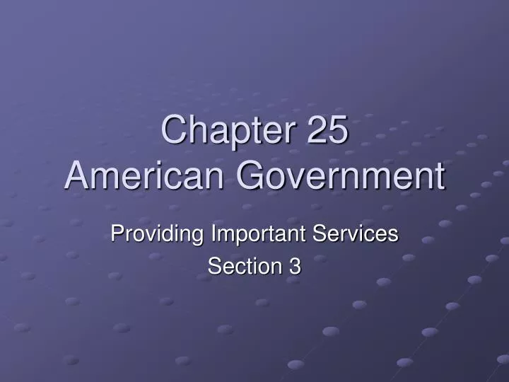 chapter 25 american government