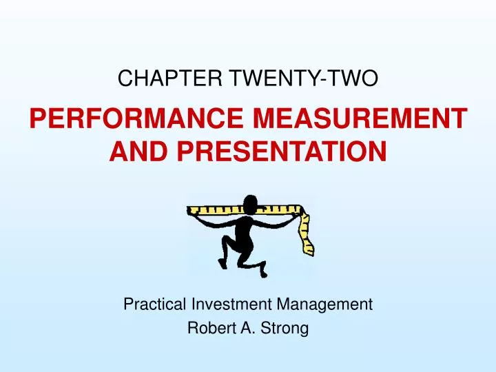performance measurement and presentation