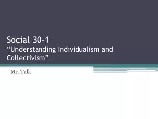 social 30 1 understanding individualism and collectivism