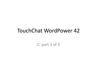 TouchChat WordPower 42