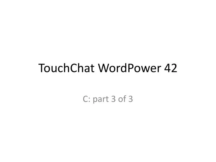 touchchat wordpower 42